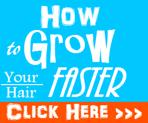 Grow your hair faster